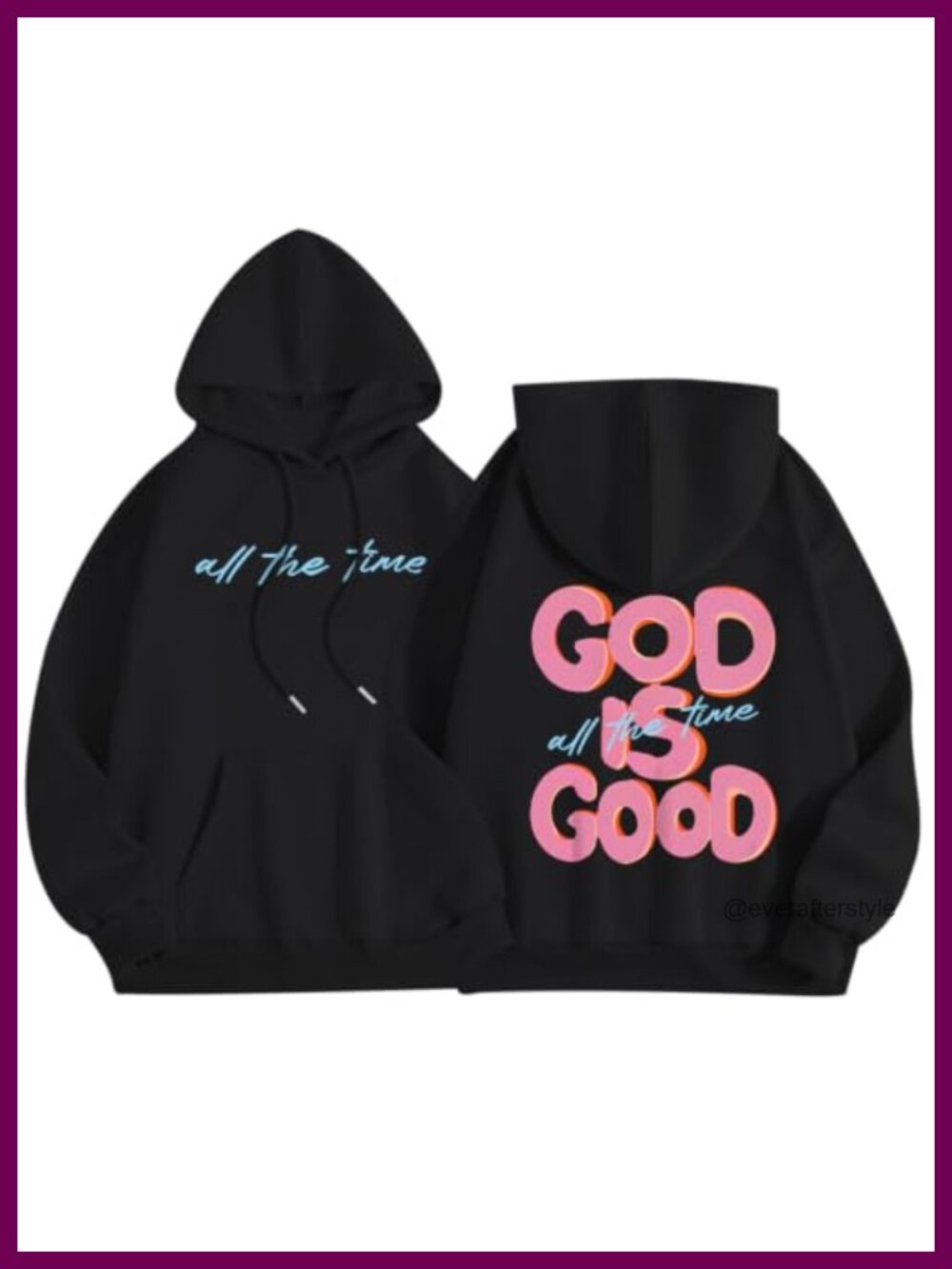 God Is Good All The Time Christian Hoodie Women Pullover Sweatshirt